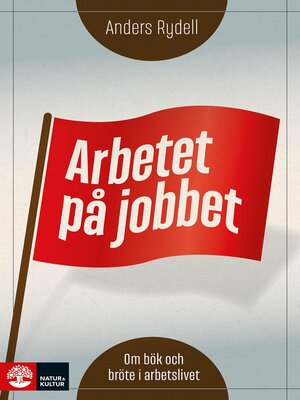 Arbetet på jobbet - ebook